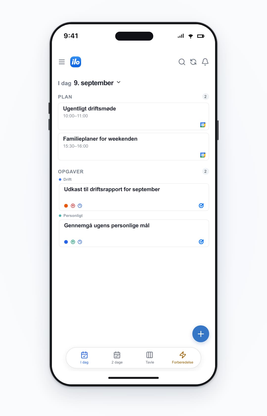 ilo mobile: work and personal accounts together — Ugentligt driftsmøde, Familieplaner for weekenden, Udkast til driftsrapport for september, Gennemgå ugens personlige mål.