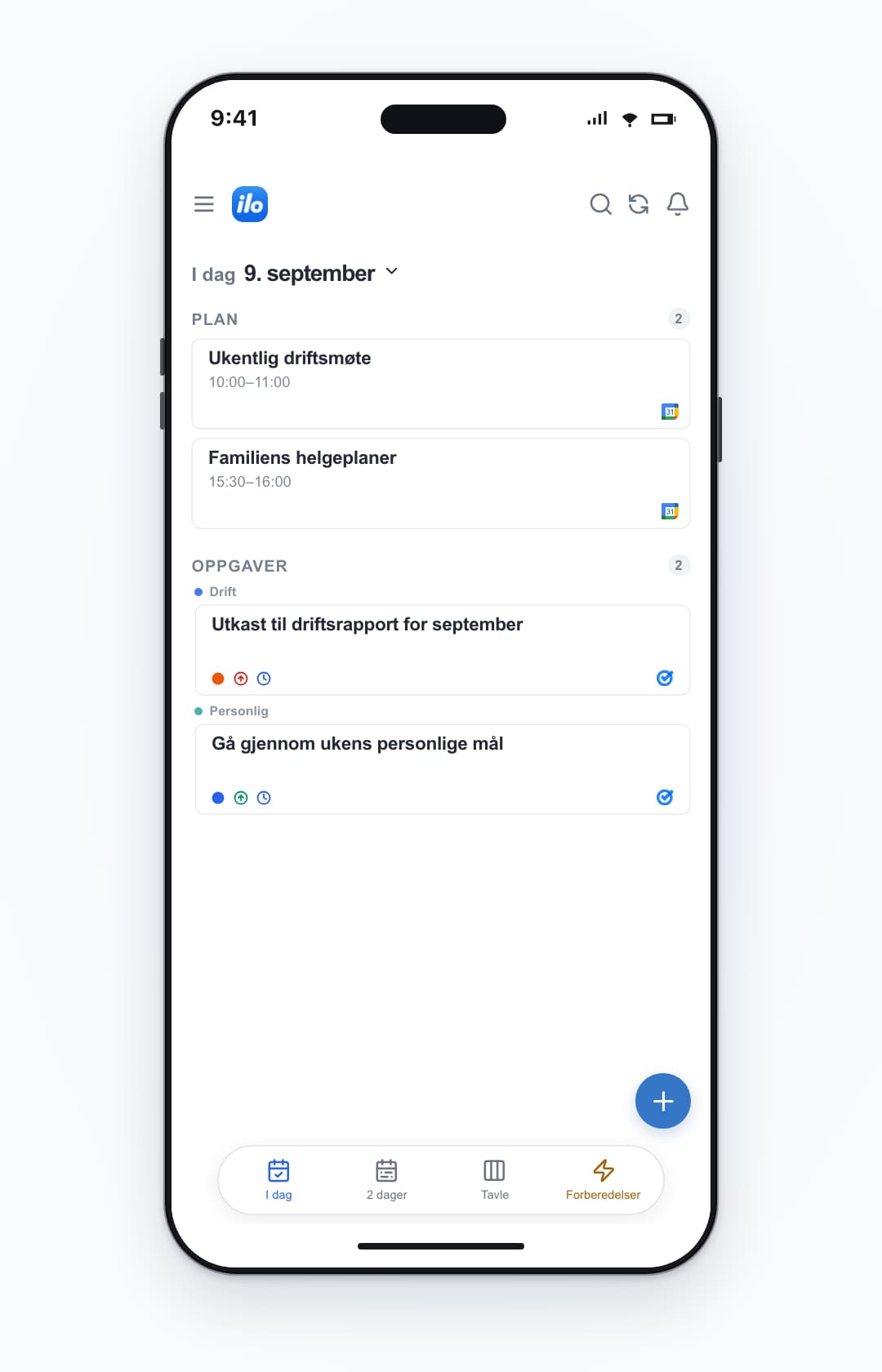 ilo mobile: work and personal accounts together — Ukentlig driftsmøte, Familiens helgeplaner, Utkast til driftsrapport for september, Gå gjennom ukens personlige mål.